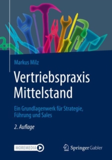 Image for Vertriebspraxis Mittelstand: Ein Grundlagenwerk Für Strategie, Führung Und Sales