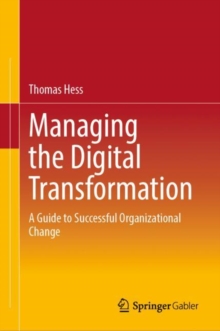 Image for Managing the Digital Transformation