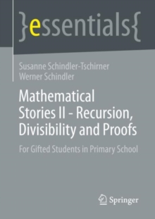 Image for Mathematical storiesII,: Recursion, divisibility and proofs for gifted students in primary school