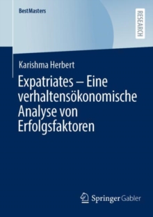 Image for Expatriates - Eine Verhaltensökonomische Analyse Von Erfolgsfaktoren