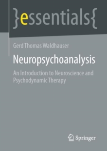 Image for Neuropsychoanalysis  : an introduction to neuroscience and psychodynamic therapy