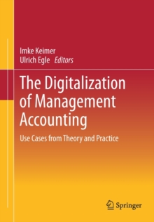 Image for The digitalization of management accounting  : use cases from theory and practice