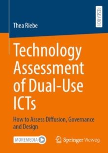 Image for Technology Assessment of Dual-Use ICTs