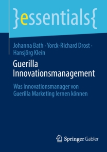Image for Guerilla Innovationsmanagement: Was Innovationsmanager Von Guerilla Marketing Lernen Konnen
