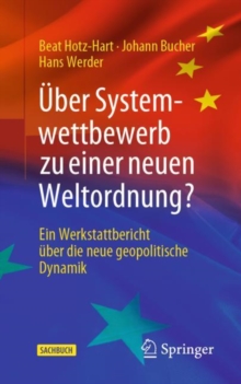 Image for Uber Systemwettbewerb zu einer neuen Weltordnung? : Ein Werkstattbericht uber die neue geopolitische Dynamik