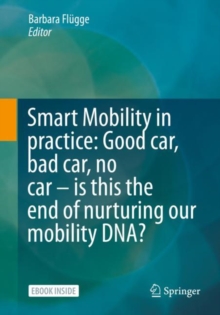 Image for Smart mobility in practice  : good car, bad car, no car