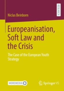 Image for Europeanisation, Soft Law and the Crisis