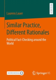 Image for Similar practice, different rationales  : political fact-checking around the world