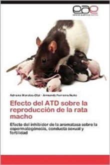 Image for Efecto del Atd Sobre La Reproduccion de La Rata Macho