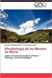 Image for Etnobiologia de Los Montes de Maria