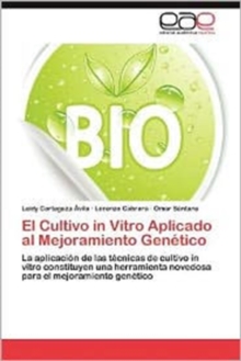 Image for El Cultivo in Vitro Aplicado Al Mejoramiento Genetico