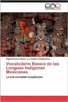 Image for Vocabulario Basico de Las Lenguas Indigenas Mexicanas