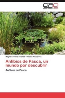 Image for Anfibios de Pasca, Un Mundo Por Descubrir
