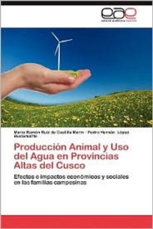 Image for Produccion Animal y USO del Agua En Provincias Altas del Cusco