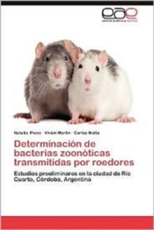 Image for Determinacion de Bacterias Zoonoticas Transmitidas Por Roedores