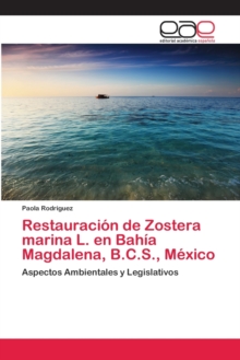 Image for Restauracion de Zostera marina L. en Bahia Magdalena, B.C.S., Mexico