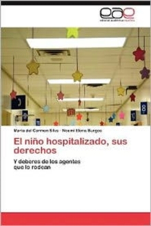 Image for El Nino Hospitalizado, Sus Derechos