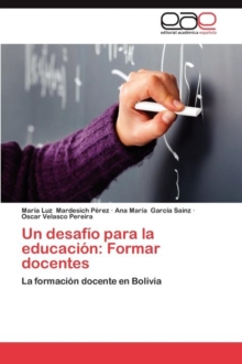 Image for Un Desafio Para La Educacion : Formar Docentes