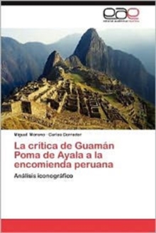Image for La Critica de Guaman Poma de Ayala a la Encomienda Peruana