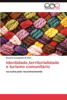 Image for Identidade, Territorialidade E Turismo Comunitario