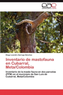 Image for Inventario de Mastofauna En Cubarral, Meta/Colombia