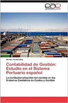 Image for Contabilidad de Gestion : Estudio En El Sistema Portuario Espanol