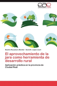 Image for El Aprovechamiento de La Jara Como Herramienta de Desarrollo Rural