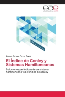 Image for El Indice de Conley y Sistemas Hamiltoneanos