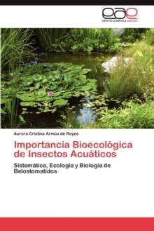 Image for Importancia Bioecologica de Insectos Acuaticos
