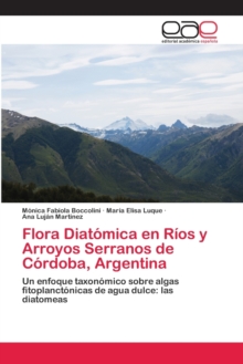 Image for Flora Diatomica en Rios y Arroyos Serranos de Cordoba, Argentina