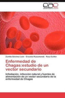 Image for Enfermedad de Chagas : Estudio de Un Vector Secundario