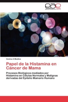 Image for Papel de La Histamina En Cancer de Mama
