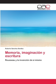 Image for Memoria, imaginacion y escritura