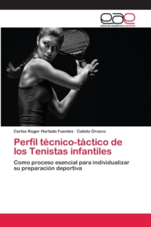Image for Perfil tecnico-tactico de los Tenistas infantiles