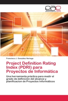 Image for Project Definition Rating Index (PDRI) para Proyectos de Informatica