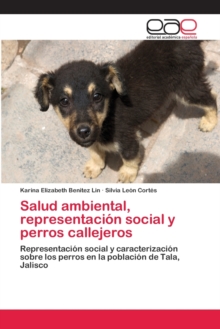 Image for Salud ambiental, representacion social y perros callejeros