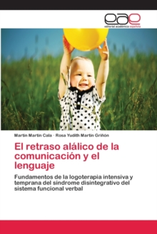 Image for El retraso alalico de la comunicacion y el lenguaje