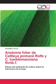 Image for Anatomia foliar de Cattleya jenmanii Rolfe y C. lueddemanniana Rchb.f.