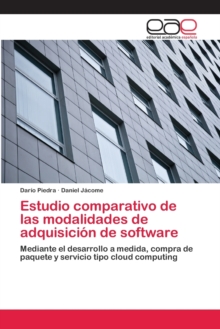 Image for Estudio comparativo de las modalidades de adquisicion de software