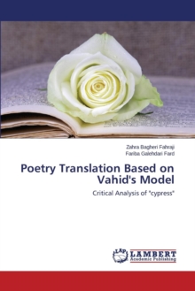 Poetry Translation Based on Vahid’s Model