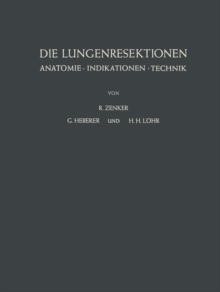 Image for Die Lungenresektionen: Anatomie * Indikationen * Technik