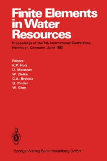 Image for Finite Elements in Water Resources: Proceedings of the 4th International Conference, Hannover, Germany, June 1982