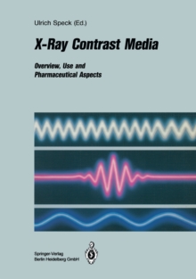 Image for X-Ray Contrast Media: Overview, Use and Pharmaceutical Aspects