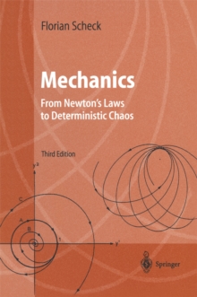 Image for Mechanics: from Newton's laws to deterministic chaos