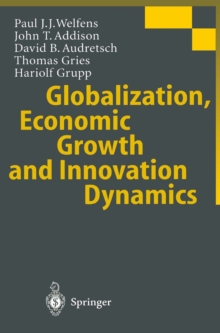 Image for Globalization, Economic Growth and Innovation Dynamics