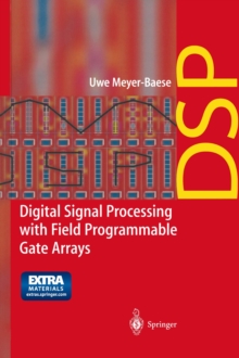 Image for Digital Signal Processing with Field Programmable Gate Arrays