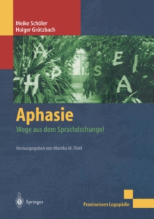 Image for Aphasie: Wege aus dem Sprachdschungel
