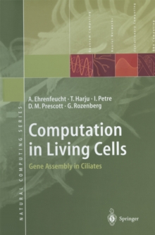 Image for Computation in living cells: gene assembly in ciliates