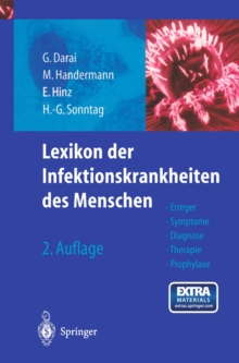 Image for Lexikon der Infektionskrankheiten des Menschen: Erreger, Symptome, Diagnose, Therapie und Prophylaxe