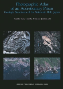 Image for Photographic Atlas of an Accretionary Prism: Geologic Structures of the Shimanto Belt, Japan